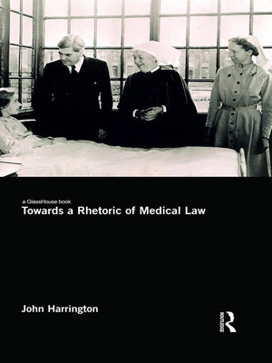 cover image of Towards a Rhetoric of Medical Law